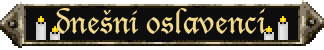 dnešní oslavenci