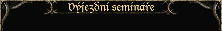 Výjezdní semináře a srazy