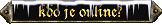 kdo je online